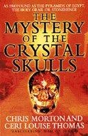 The Mystery of the Crystal Skulls