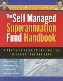 Self Managed Superannuation Fund Handbook