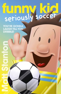 Funny Kid Seriously Soccer