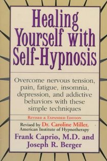 Healing Yourself with Self-Hypnosis