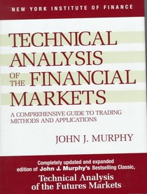 Murphy, J: Technical Analysis of the Financial Markets