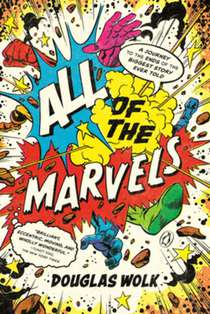 All of the Marvels: A Journey to the Ends of the Biggest Story Ever Told voorzijde