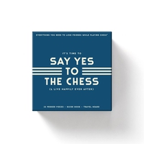 Say Yes to the Chess Game Set