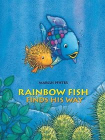 The Rainbow Fish Finds His Way