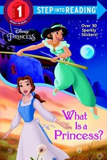 What Is a Princess? (Disney Princess)