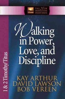 Walking in Power, Love, and Discipline voorzijde