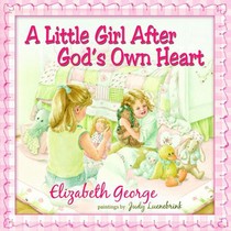 A Little Girl After God's Own Heart voorzijde