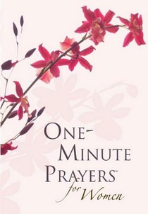 One-Minute Prayers for Women Gift Edition