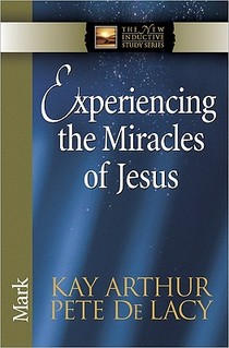 Experiencing the Miracles of Jesus