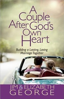 A Couple After God's Own Heart: Building a Lasting, Loving Marriage Together voorzijde