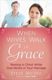When Wives Walk in Grace