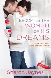 Becoming the Woman of His Dreams