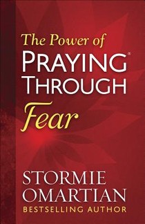 The Power of Praying Through Fear voorzijde