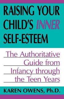 Raising Your Child's Inner Self-esteem