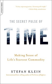 Klein, S: Secret Pulse of Time