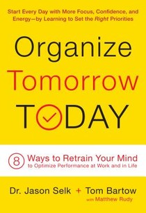 ORGANIZE TOMORROW TODAY