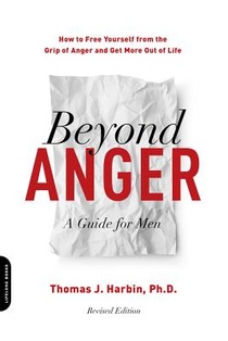 Beyond Anger: A Guide for Men (Revised) voorzijde