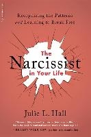 The Narcissist in Your Life