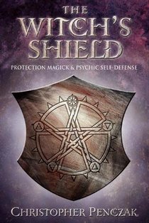Penczak, C: Witch's Shield