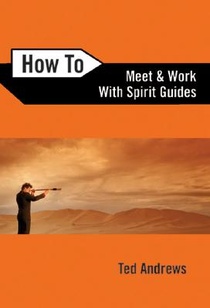 How To Meet and Work with Spirit Guides voorzijde