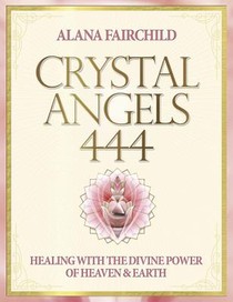 Fairchild, A: Crystal Angels 444