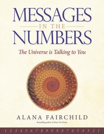 Messages in the Numbers: The Universe Is Talking to You voorzijde