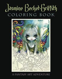 Jasmine Becket-Griffith Coloring Book: A Fantasy Art Adventure voorzijde