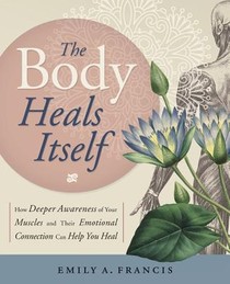 The Body Heals Itself