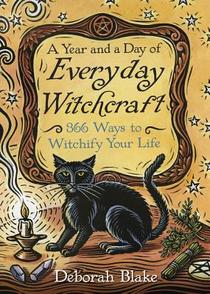 A Year and a Day of Everyday Witchcraft