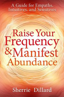 Raise Your Frequency and Manifest Abundance voorzijde