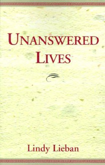 Unanswered Lives