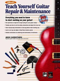 Alfred's Teach Yourself Guitar Repair&Maintenance