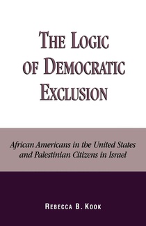 The Logic of Democratic Exclusion