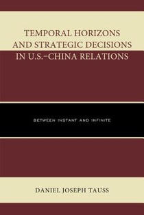 Temporal Horizons and Strategic Decisions in U.S.–China Relations voorzijde