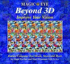 Magic Eye Inc: Magic Eye Beyond 3d: Improve Your Vision