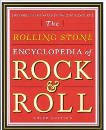 The Rolling Stone Encyclopedia of Rock and Roll