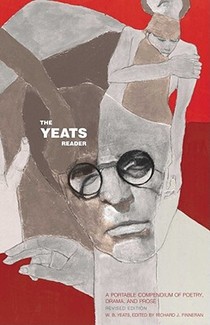 The Yeats Reader, Revised Edition