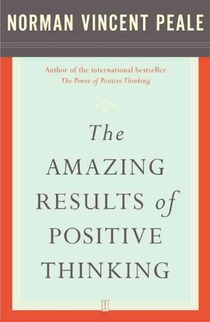 The Amazing Results of Positive Thinking