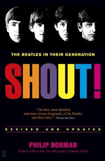 Shout!: The Beatles in Their Generation