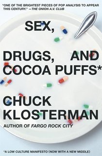 Sex, Drugs, And Cocoa Puffs voorzijde