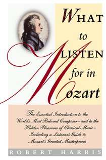 What to Listen for in Mozart