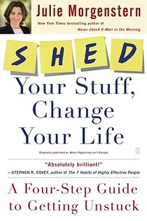 SHED Your Stuff, Change Your Life