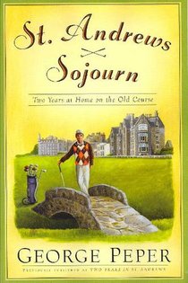 St. Andrews Sojourn: St. Andrews Sojourn