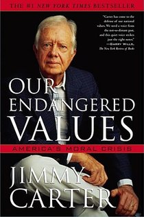 Our Endangered Values: America's Moral Crisis voorzijde