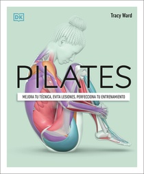 Ward, T: Pilates (Science of Pilates)