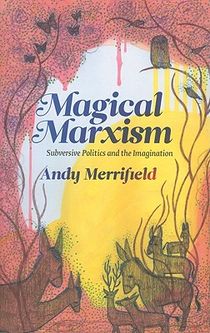 Magical Marxism