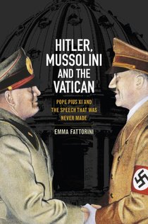 Hitler, Mussolini and the Vatican