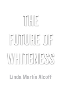The Future of Whiteness