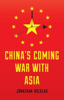 China's Coming War with Asia voorzijde