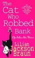 The Cat Who Robbed a Bank (The Cat Who… Mysteries, Book 22)